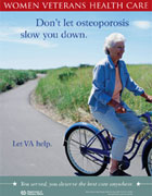 Thumbnail of osteoporosis outreach poster: Don't let osteoporosis slow you down.